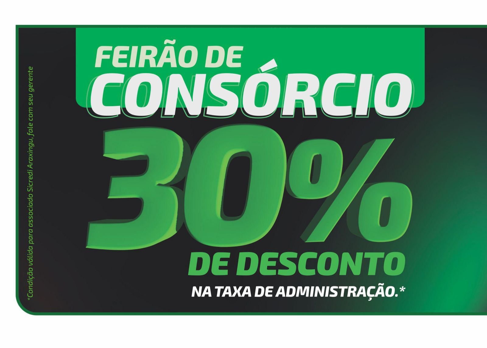 Com desconto imperdível, Sicredi Araxingu lança Feirão de Consórcio neste mês de abril