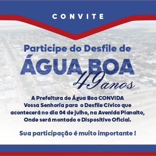 Secretarias convidam entidades e o comércio para se inscreverem no Desfile Cívico de Água Boa
