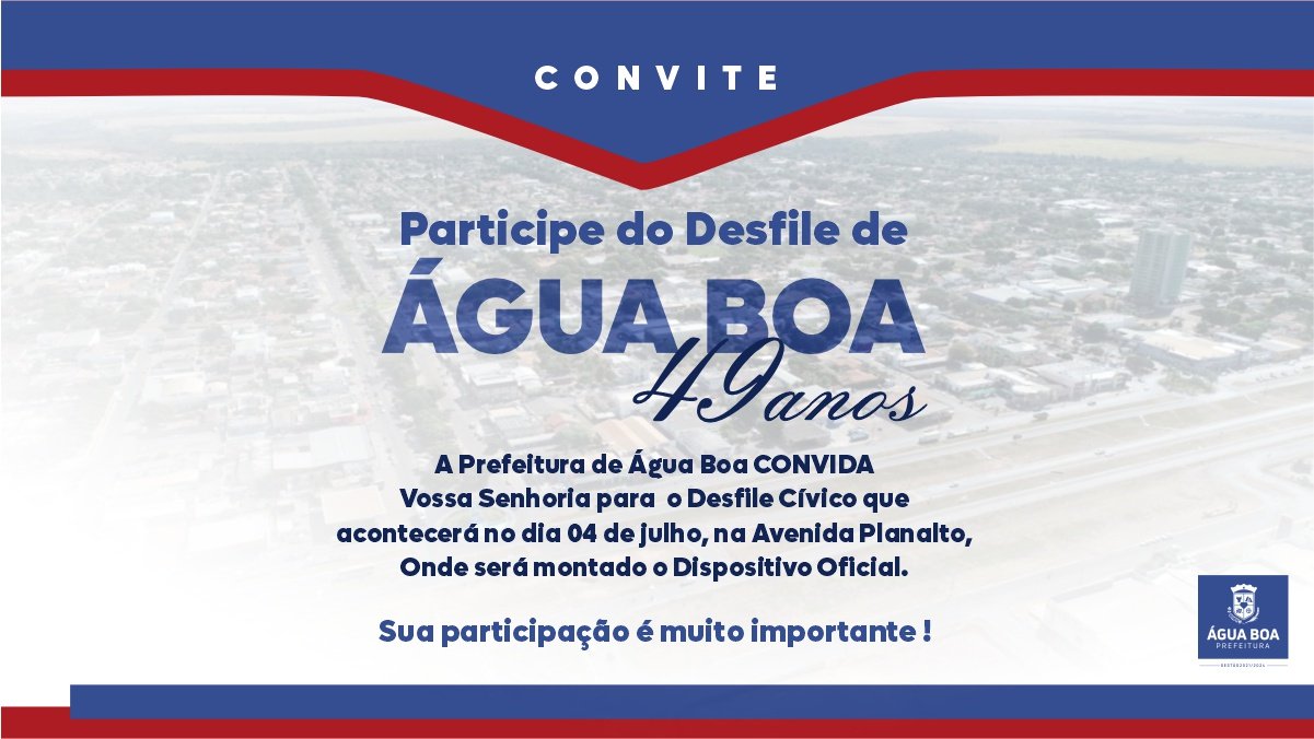 Secretarias convidam entidades e o comércio para se inscreverem no Desfile Cívico de Água Boa